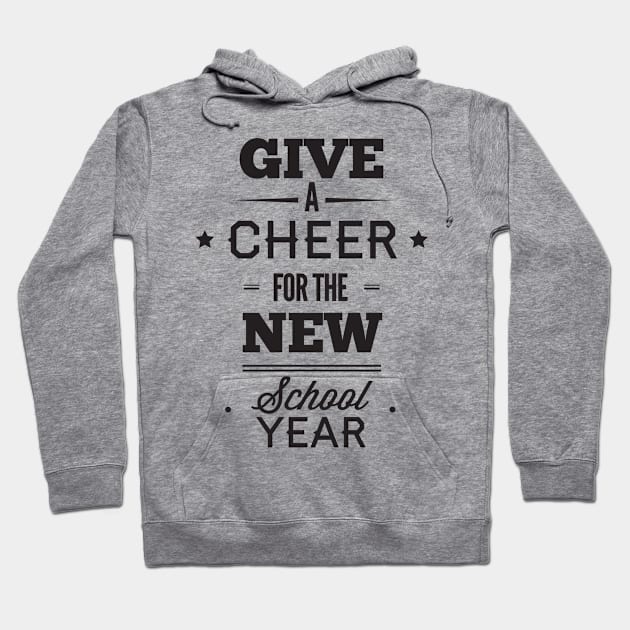 Give a Cheer For The New School Year Funny Teacher Student Hoodie by ThreadSupreme